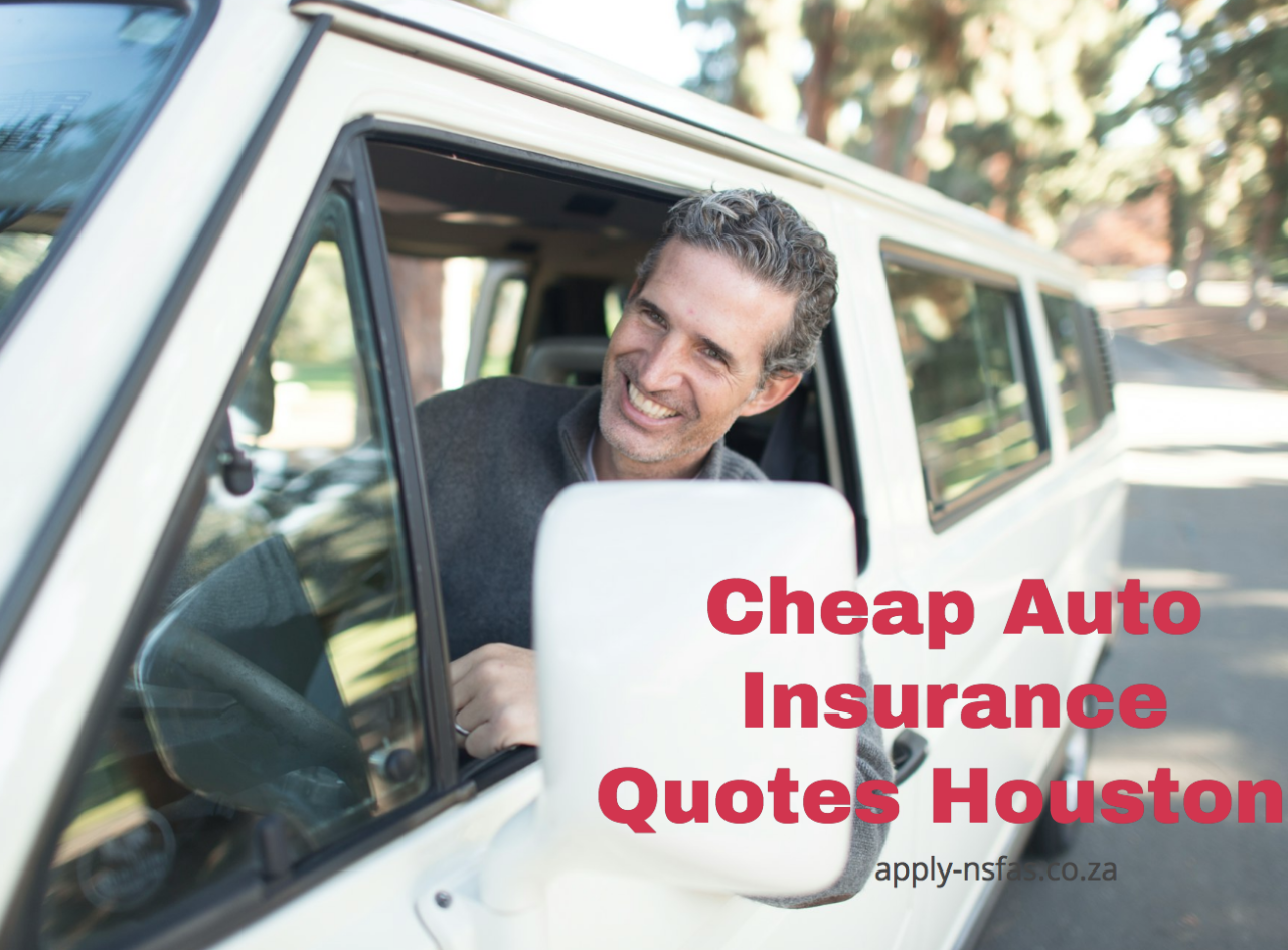 Cheap Auto Insurance Quotes Houston - www.nsfas.org.za Cheap Auto Insurance Quotes Houston - www.nsfas.org.za