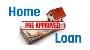 Pre Approval For House Loan Made Easy And Simple